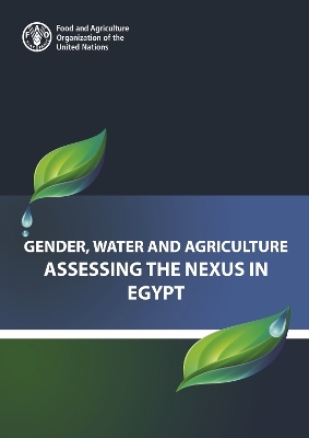 Gender, Water and Agriculture -  Food and Agriculture Organization of the United Nations