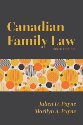 Canadian Family Law - Julian D Payne, Marilyn A Paine