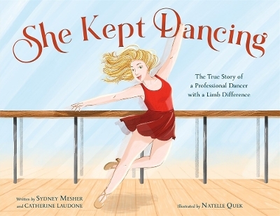 She Kept Dancing - Sydney Mesher, Catherine Laudone