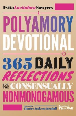 A Polyamory Devotional - Evita "Lavitaloca" Sawyers