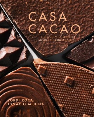 Casa Cacao - Jordi Roca, Ignacio Medina