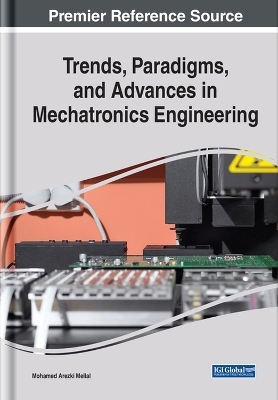 Trends, Paradigms, and Advances in Mechatronics Engineering - 