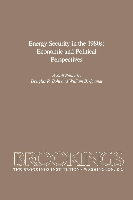 Energy Security in the 1980s - Douglas Bohi, William B. Quandt