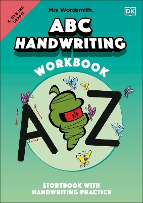 Mrs Wordsmith ABC Handwriting Workbook, Kindergarten & Grades 1-2 -  Mrs Wordsmith