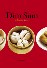 Dim Sum -  Kit Shan Li