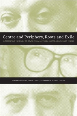 Centre and Periphery, Roots and Exile - 