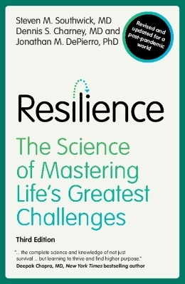 Resilience - Steven M. Southwick, Dennis S. Charney, Jonathan M. DePierro