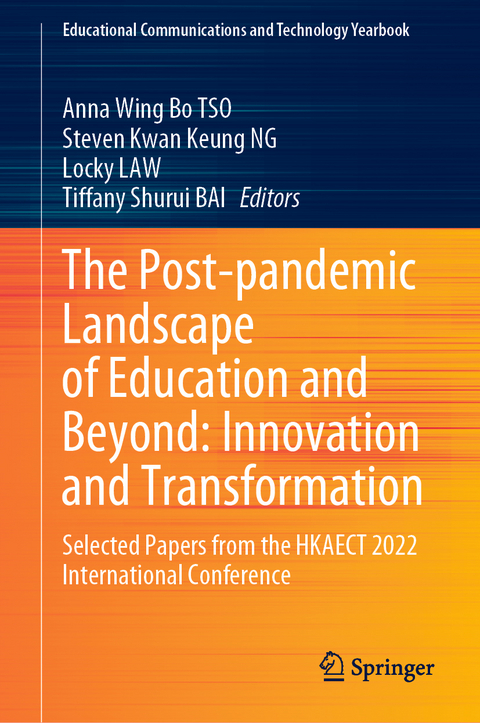 The Post-pandemic Landscape of Education and Beyond: Innovation and Transformation - 