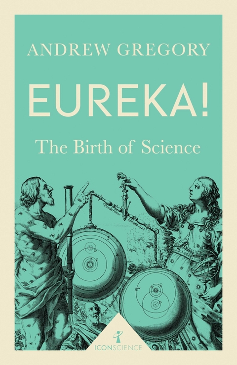 Eureka! (Icon Science) -  Andrew Gregory