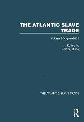 The Atlantic Slave Trade - 