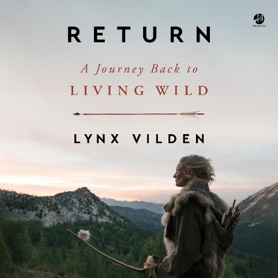 Return - Lynx Vilden