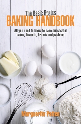 The Basic Basics Baking Handbook - Marguerite Patten