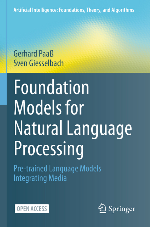 Foundation Models for Natural Language Processing - Gerhard Paaß, Sven Giesselbach