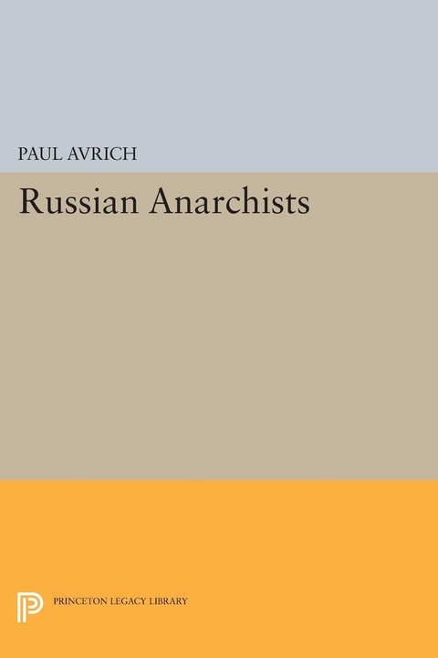 Russian Anarchists - Paul Avrich