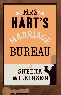 Mrs Hart’s Marriage Bureau - Sheena Wilkinson