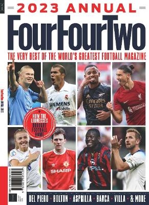 FourFourTwo Annual: 2023 Football Annual, The Very Best of the World's Greatest Football, Including How the Lionesses brought Football Home and More -  Future