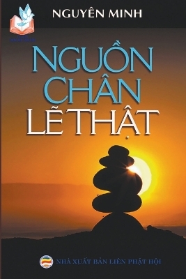 Ngu&#7891;n Chân L&#7869; Th&#7853;t - Nguyên Minh