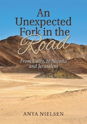 An Unexpected Fork in the Road - Anya Nielsen