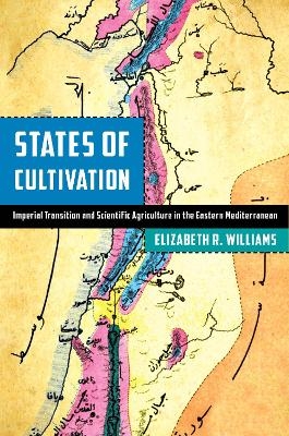 States of Cultivation - Elizabeth R. Williams