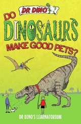 Do Dinosaurs Make Good Pets? - Chris Mitchell