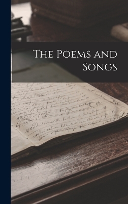 The Poems and Songs -  Anonymous