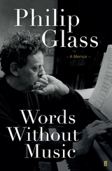 Words Without Music -  Philip Glass