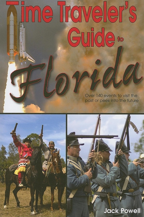 Time Traveler's Guide to Florida -  Jack Powell