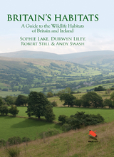 Britain's Habitats -  Sophie Lake,  Durwyn Liley,  Robert Still,  Andy Swash