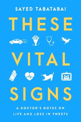 These Vital Signs - Sayed Tabatabai