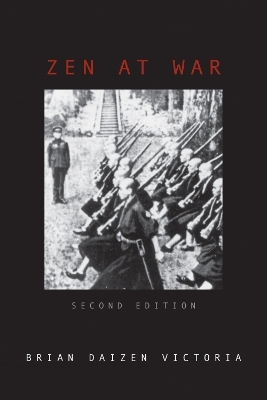 Zen at War - Brian Daizen Victoria