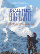 Small Feet, Big Land - Erin McKittrick