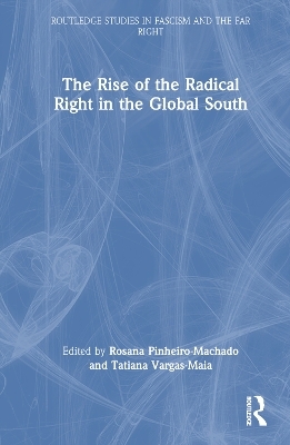The Rise of the Radical Right in the Global South - 