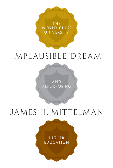 Implausible Dream - James H. Mittelman