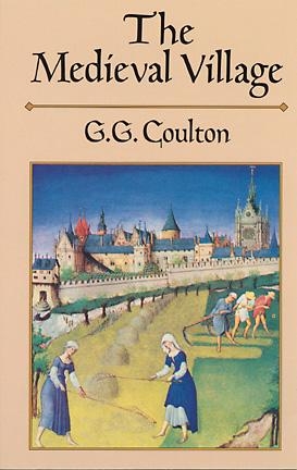 Medieval Village -  G. G. Coulton