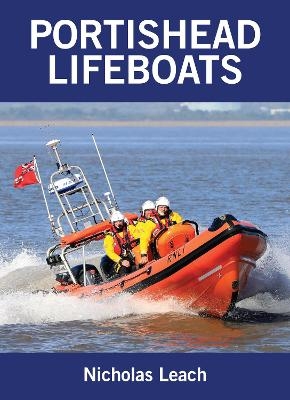 Portishead Lifeboats - Nicholas Leach