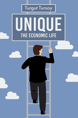 Unique - the economic life - Turgut Tursoy