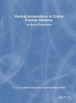 Medical Jurisprudence & Clinical Forensic Medicine - 