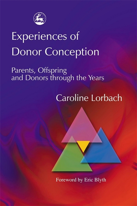 Experiences of Donor Conception -  Caroline Lorbach