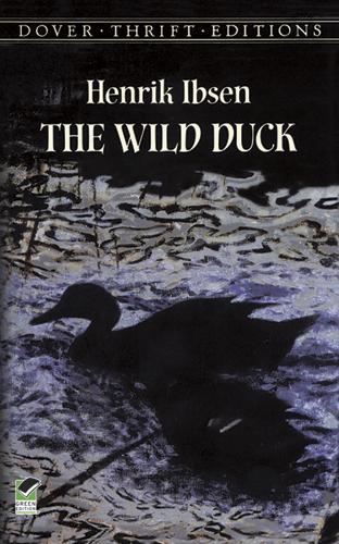 Wild Duck -  Henrik Ibsen
