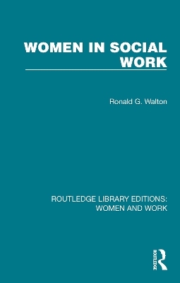 Women in Social Work - Ronald G. Walton