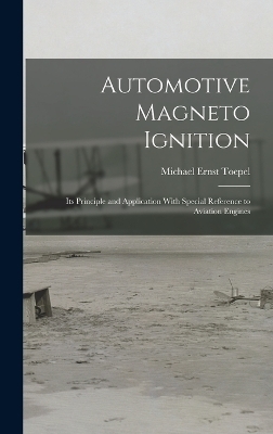 Automotive Magneto Ignition - Michael Ernst Toepel