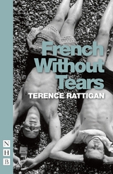 French Without Tears -  Terence Rattigan