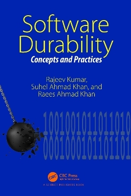 Software Durability - Rajeev Kumar, Suhel Ahmad Khan, Raees Ahmad Khan