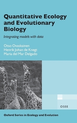 Quantitative Ecology and Evolutionary Biology - Otso Ovaskainen, Henrik Johan De Knegt, Maria del Mar Delgado