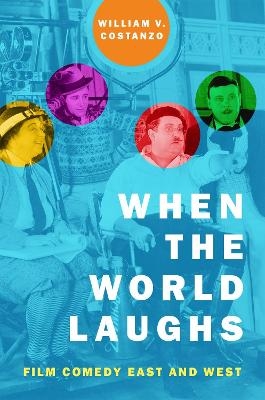 When the World Laughs - William V. Costanzo
