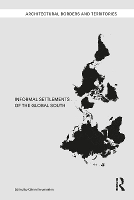 Informal Settlements of the Global South - 