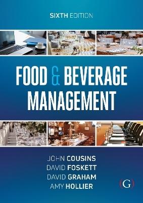 Food and Beverage Management - John Cousins, David Foskett, David Graham, Amy Hollier