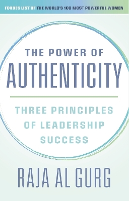 The Power of Authenticity - Raja Al-Gurg