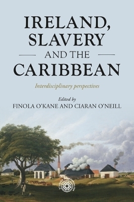 Ireland, Slavery and the Caribbean - 
