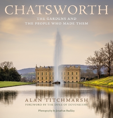 Chatsworth - Alan Titchmarsh